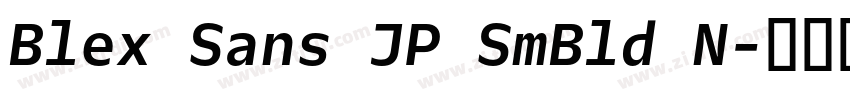 Blex Sans JP SmBld N字体转换